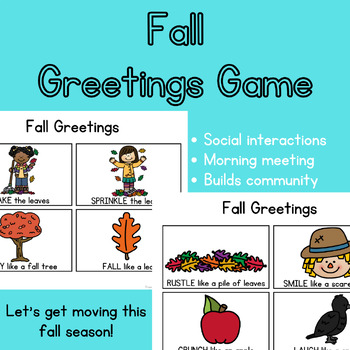 https://ecdn.teacherspayteachers.com/thumbitem/Fall-Greetings-Game-for-Preschool-to-Grade-2-For-Special-Ed-Morning-Meeting--10962368-1706221370/original-10962368-1.jpg