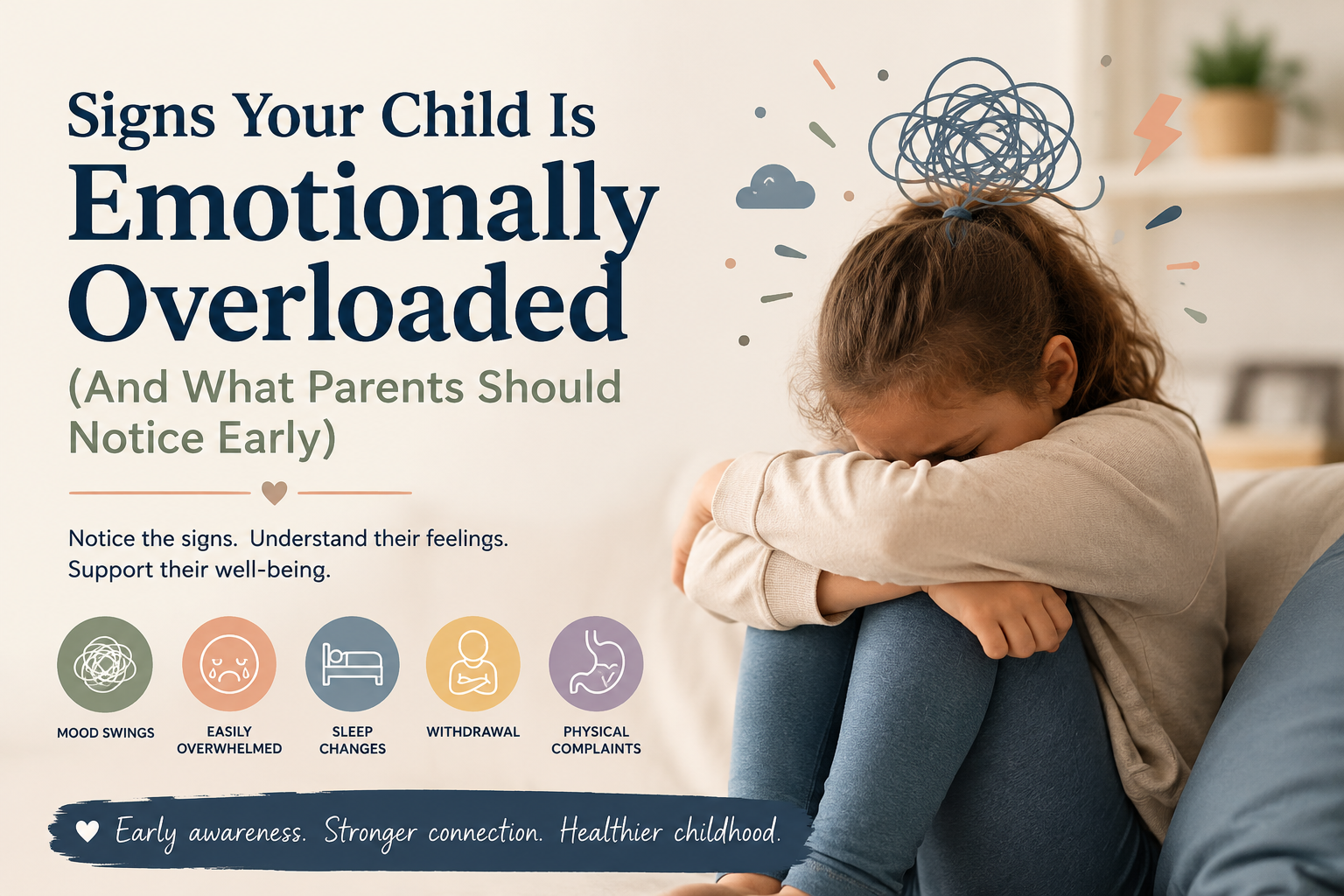 Signs Your Child Is Emotionally Overloaded (And What Parents Should Notice Early)